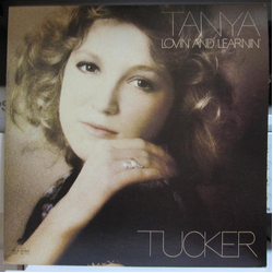 Tanya Tucker Lovin' And Learnin' VINYL LP - Promo Stereo Japan