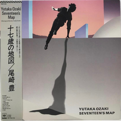 Yutaka Ozaki Yutaka Ozaki Seventeen's Map = 十七歳の地図 VINYL LP - Promo Stereo