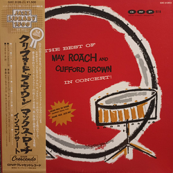 Clifford Brown And Max Roach The Best Of Max Roach And Clifford Brown In Concert! VINYL LP - Mono Reissue