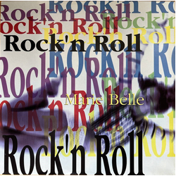 Marie Belle Rock'n Roll VINYL 12" - 45 RPM Stereo