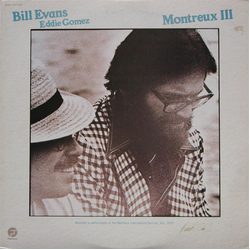 Bill Evans Eddie Gomez Montreux III VINYL LP