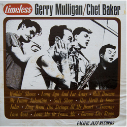 Chet Baker Gerry Mulligan Timeless VINYL LP - Compilation