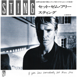 Sting Sting If You Love Somebody Set Them Free = セット・ゼム・フリー VINYL 7" - 45 RPM Single Stereo