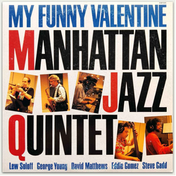 Manhattan Jazz Quintet My Funny Valentine VINYL LP - Stereo