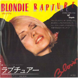 Blondie Rapture = ラプチュアー VINYL 7" - Promo Single