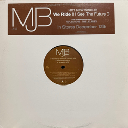 Mary J. Blige We Ride (I See The Future) VINYL 12" - 33 ⅓ RPM Promo