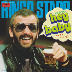 Ringo Starr Hey Baby / Lady Gaye VINYL 7" - 45 RPM Stereo