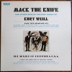 Mike Zwerin The Sextet Of Orchestra U.S.A. Mack The Knife And Other Berlin Theatre Songs Of Kurt Weill VINYL LP - Reissue Stereo