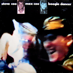 Max Coo & Steve Coo Boogie Dancer VINYL 12" - 45 RPM