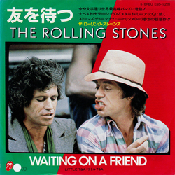 The Rolling Stones Waiting On A Friend VINYL 7" - 45 RPM Stereo