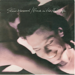 Steve Winwood Back In The High Life VINYL LP - Stereo