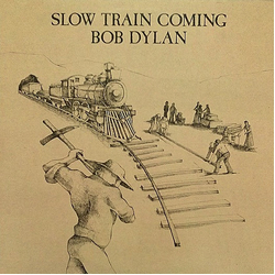 Bob Dylan Slow Train Coming VINYL LP
