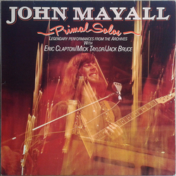 John Mayall Primal Solos VINYL LP - Reissue