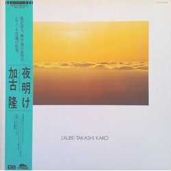 Takashi Kako Takashi Kako L'Aube = 夜明け VINYL LP
