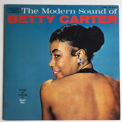 Betty Carter The Modern Sound Of Betty Carter VINYL LP - Reissue Stereo