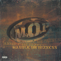 M.O.P. Handle Ur Bizness VINYL 12" - 33 ⅓ RPM EP