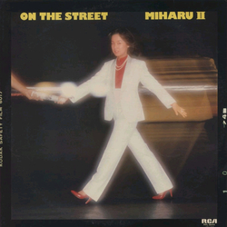 Miharu Koshi On The Street ~ Miharu II VINYL LP