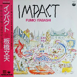 Fumio Itabashi Impact = インパクト VINYL LP - Stereo