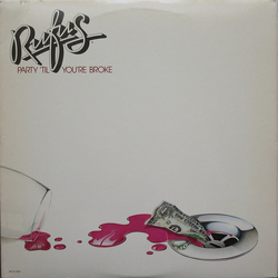 Rufus Party 'Til You're Broke VINYL LP