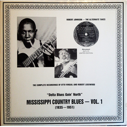 Various "Delta Blues Goin' North" Mississippi Country Blues - Vol. 1 (1935-1951) VINYL LP - Compilation Limited Edition Mono Remastered