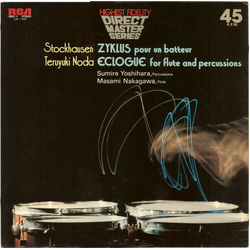 Karlheinz Stockhausen Masami Nakagawa Sumire Yoshihara Teruyuki Noda Zyklus Pour Un Batteur / Eclogue For Flute And Percussions VINYL 12" - 45 RPM Ste