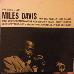 Miles Davis Miles Davis And The Modern Jazz Giants VINYL LP - Compilation Mono Reissue