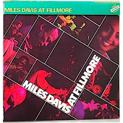 Miles Davis Miles Davis At Fillmore VINYL LP - Reissue
