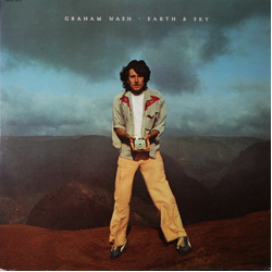 Graham Nash Earth & Sky VINYL LP