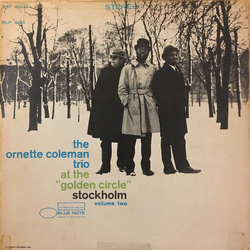 The Ornette Coleman Trio At The "Golden Circle" Stockholm - Volume Two VINYL LP - Reissue Stereo