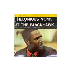 The Thelonious Monk Quartet At The Blackhawk VINYL LP - Mono