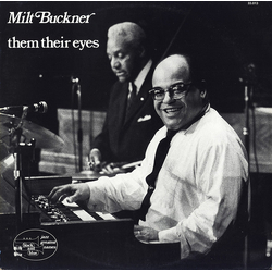 Milt Buckner Them Their Eyes VINYL LP - Reissue