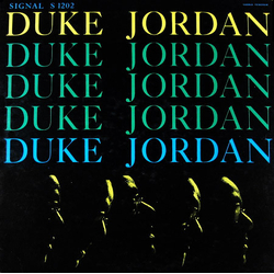 Duke Jordan Trio & Quintet VINYL LP - Reissue