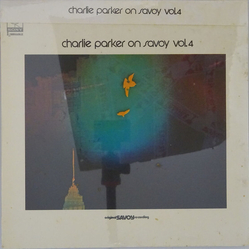 Charlie Parker Charlie Parker On Savoy Vol. 4 VINYL LP - Compilation Mono
