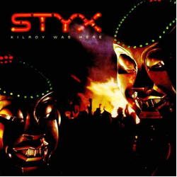 Styx Kilroy Was Here VINYL LP