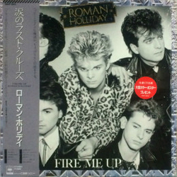 Roman Holliday Fire Me Up VINYL LP
