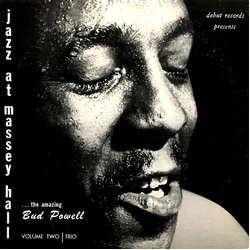 The Bud Powell Trio Jazz At Massey Hall Volume Two VINYL LP - Mono Reissue