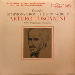 Antonín Dvořák Arturo Toscanini NBC Symphony Orchestra Dvořák's Symphony From The New World VINYL LP - Stereo
