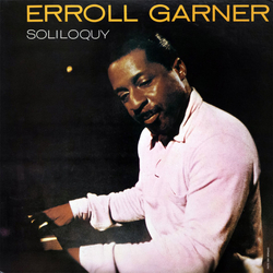 Erroll Garner Soliloquy VINYL LP - Reissue