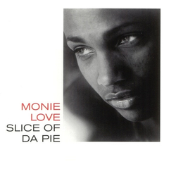 Monie Love Slice Of Da Pie VINYL 12INCH