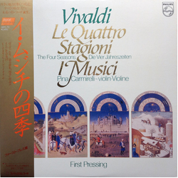 Antonio Vivaldi Antonio Vivaldi I Musici I Musici Pina Carmirelli Pina Carmirelli Le Quattro Stagioni = The Four Seasons = Die Vier Jahreszeiten = イ・ム