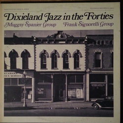 Frank Signorelli Group Muggsy Spanier Group Dixieland Jazz In The Forties VINYL LP