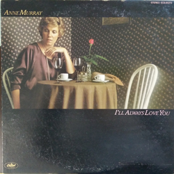 Anne Murray I'll Always Love You VINYL LP