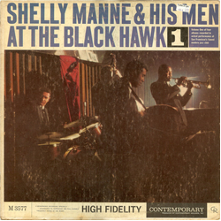 Shelly Manne & His Men At The Black Hawk Vol. 1 VINYL LP - Mono