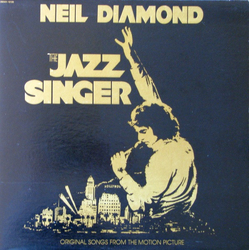 Neil Diamond The Jazz Singer (Original Songs From The Motion Picture) VINYL LP
