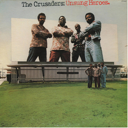 The Crusaders Unsung Heroes VINYL LP US