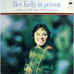 Bev Kelly Bev Kelly In Person VINYL LP - Reissue Stereo