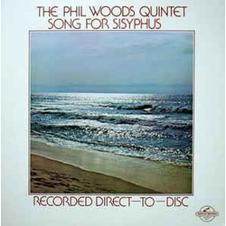 The Phil Woods Quintet Song For Sisyphus VINYL LP