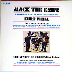 Kurt Weill Mack The Knife And Other Berlin Theatre Songs Of Kurt VINYL LP - Stereo Japan