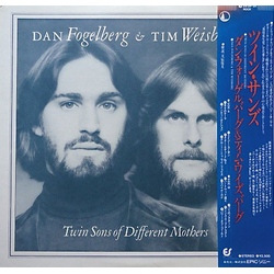Dan Fogelberg Tim Weisberg Twin Sons Of Different Mothers VINYL LP