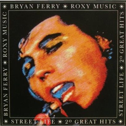 Bryan Ferry Roxy Music Street Life - 20 Great Hits VINYL LP - Compilation Remastered